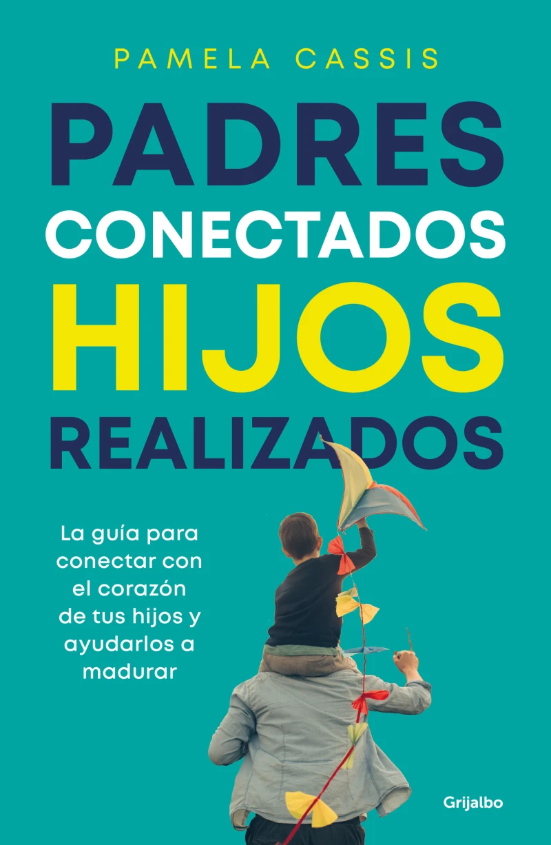 Portada: Padres conectados, hijos realizados