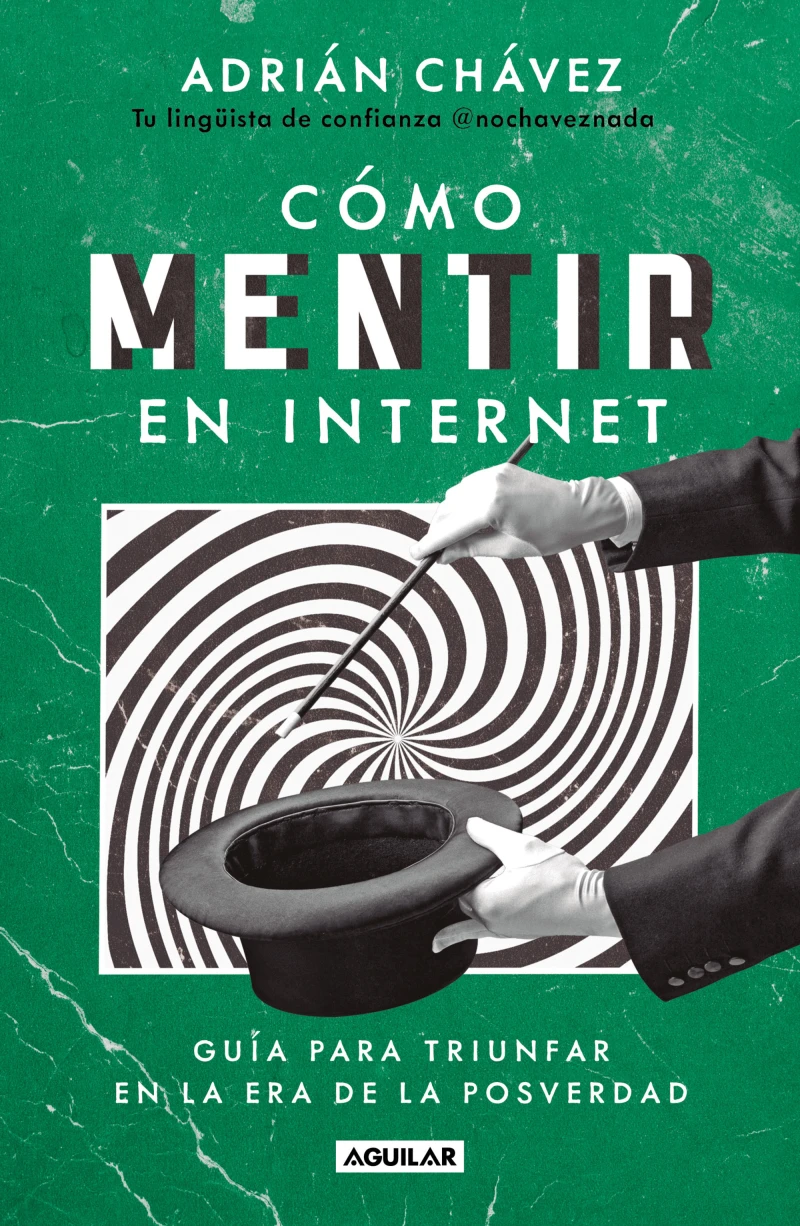 Portada: Cómo mentir en internet