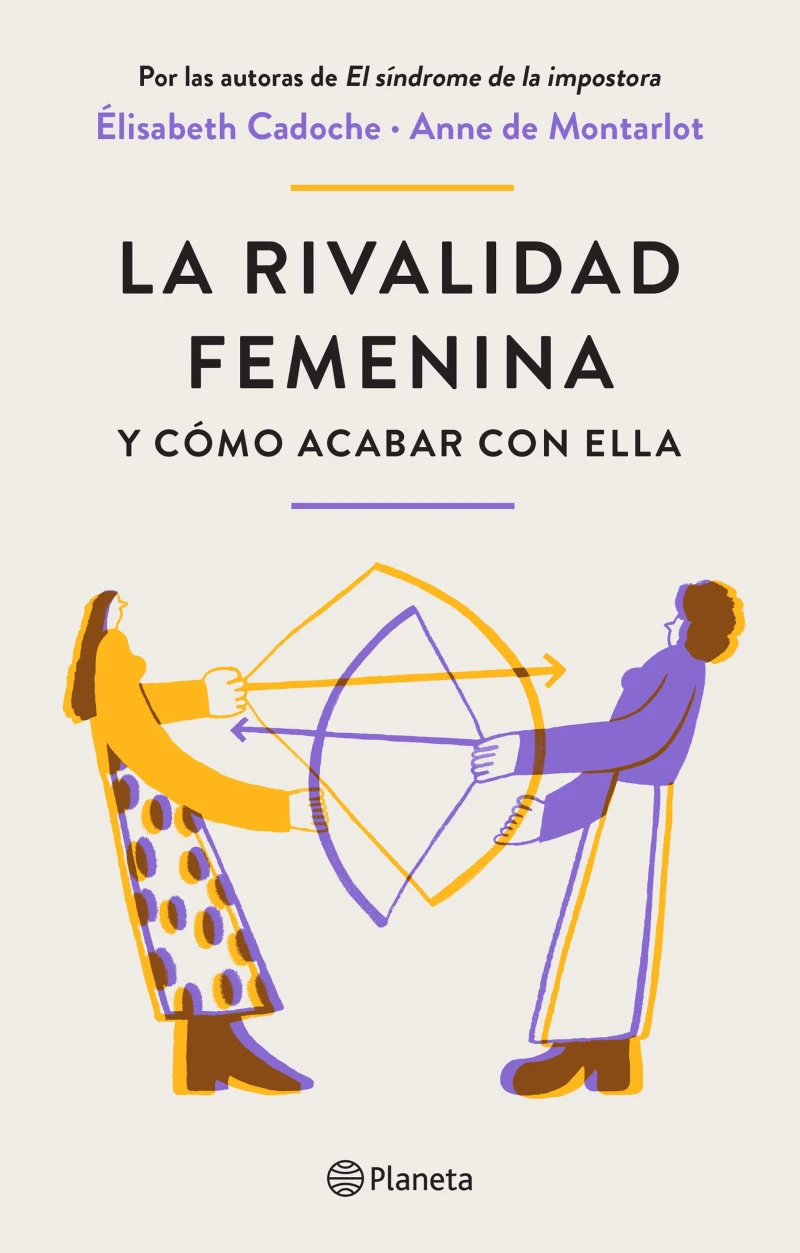 Portada: La rivalidad femenina y cómo acabar con ella (Edición mexicana)