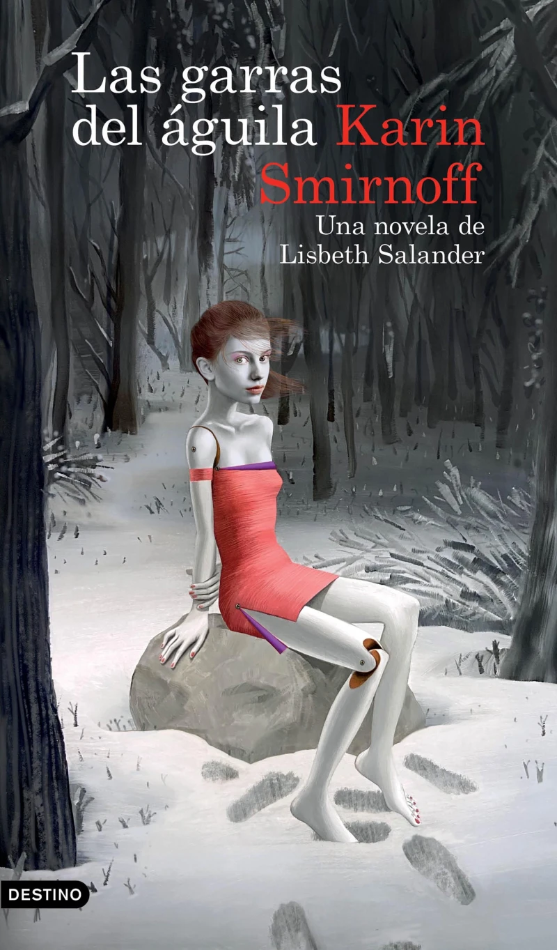 Portada: Las garras del águila: una novela de Lisbeth Salander (Serie Millennium) Ed. MEX