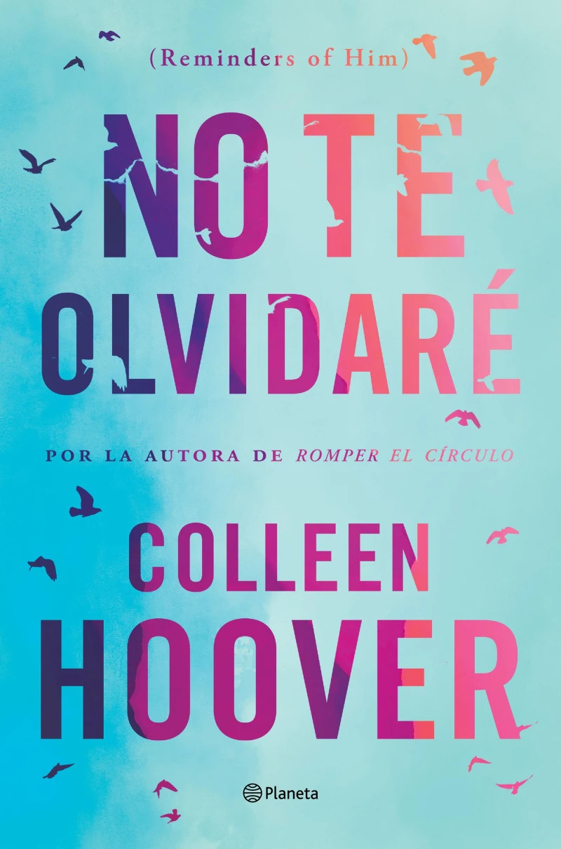 Portada: No te olvidaré (Reminders of Him) (Edición mexicana)