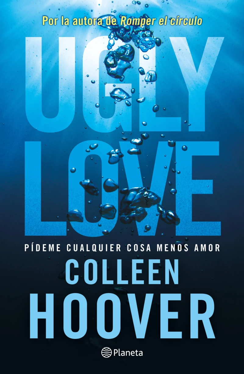 Portada: Ugly Love. Pídeme cualquier cosa menos amor (Edición mexicana)