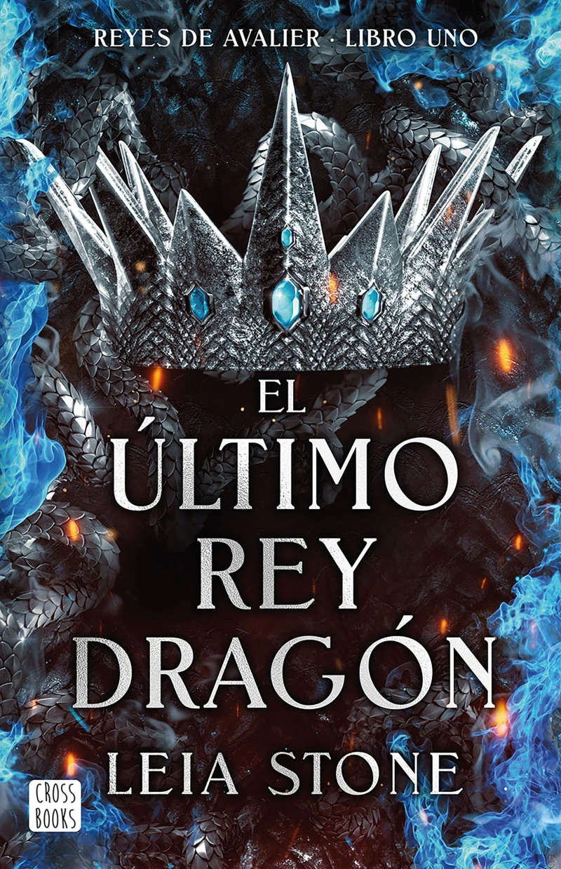 Portada: Avalier 1. El último rey dragón (Edición mexicana)