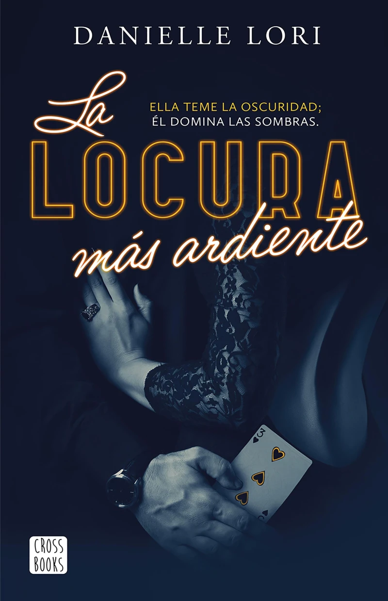 Portada: La locura más ardiente (Edición mexicana)