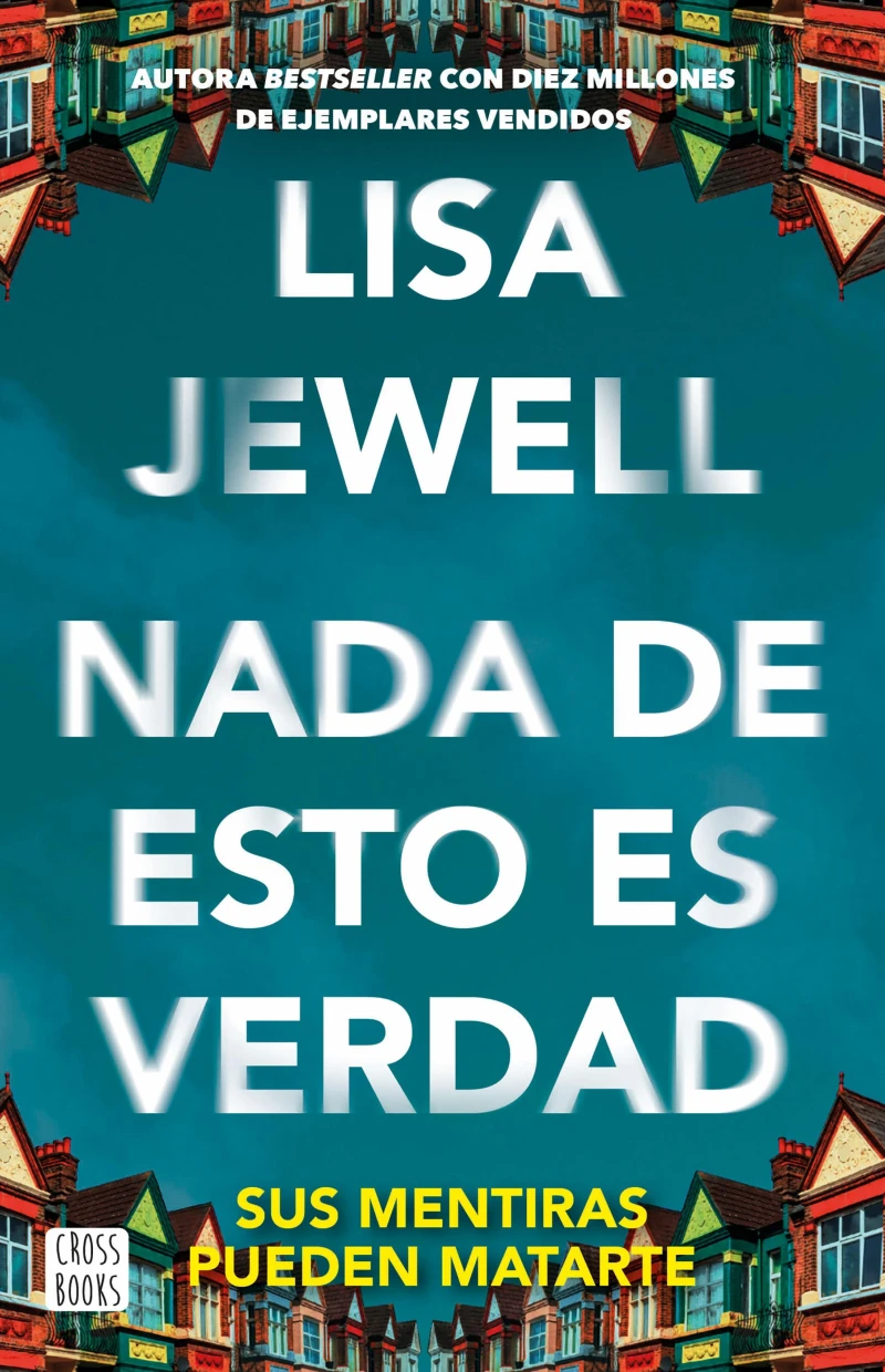 Portada: Nada de esto es verdad (Edición mexicana)