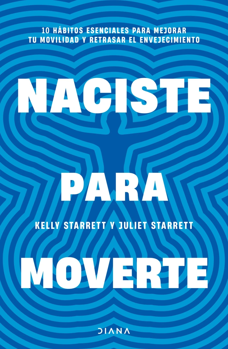 Portada: Naciste para moverte (Edición mexicana)