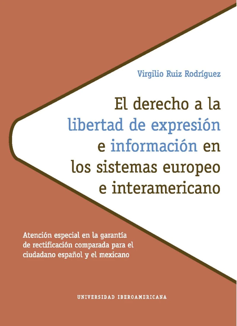 Portada: El derecho a la libertad de expresión e información en los sistemas europeo e interamericano