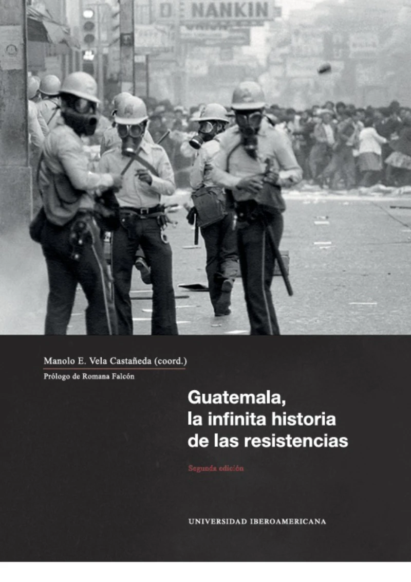 Portada: Guatemala, la infinita historia de las resistencias