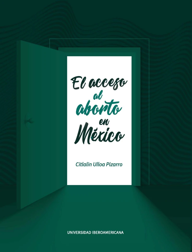 Portada: El acceso al aborto en México