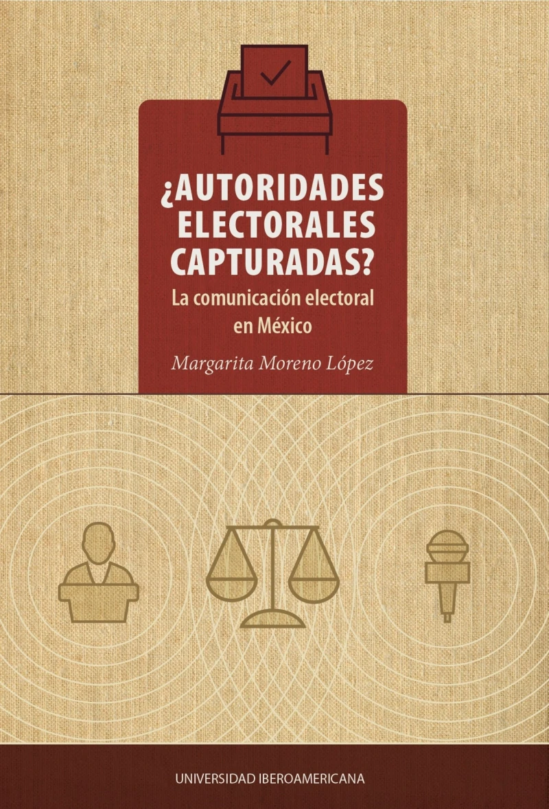 Portada: ¿Autoridades electorales capturadas?