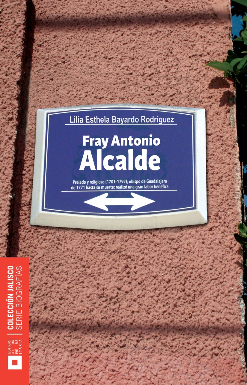 Portada: Fray Antonio Alcalde y Barriga