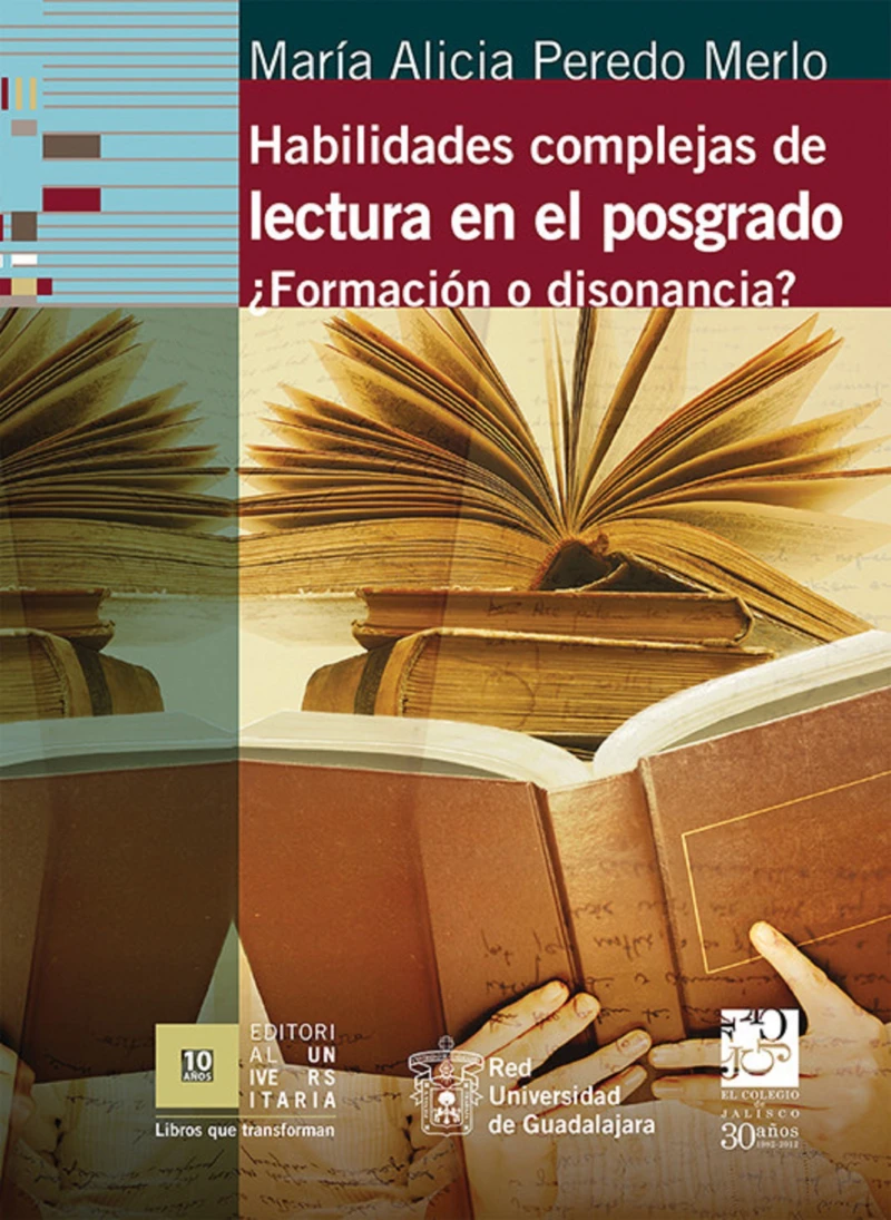 Portada: Habilidades complejas de lectura en el posgrado. ¿Formación o disonancia?