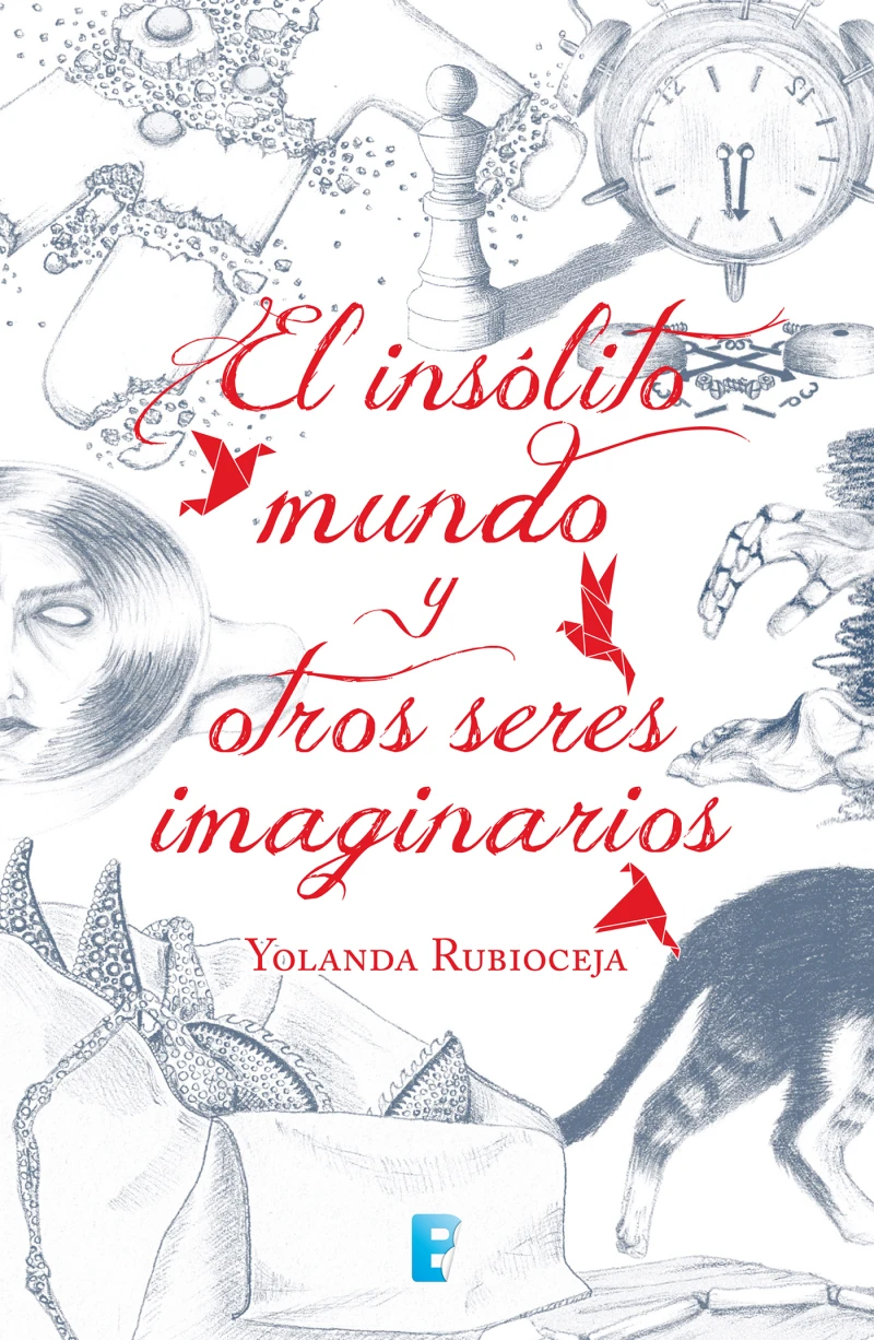Portada: El insólito mundo y otros seres imaginarios