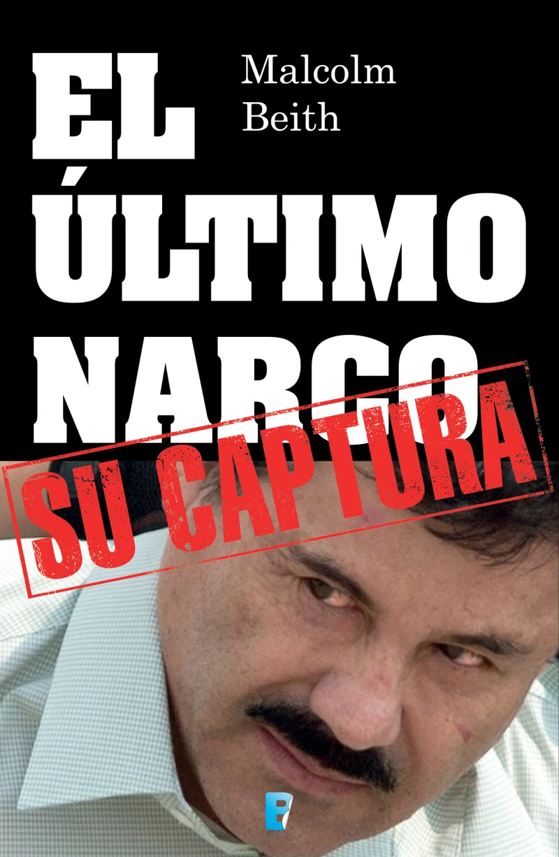 Portada: El último narco: su captura