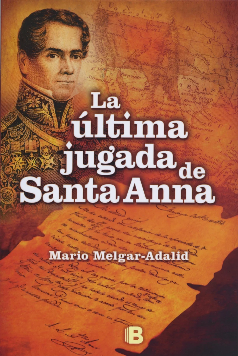 Portada: La última jugada de Santa Anna