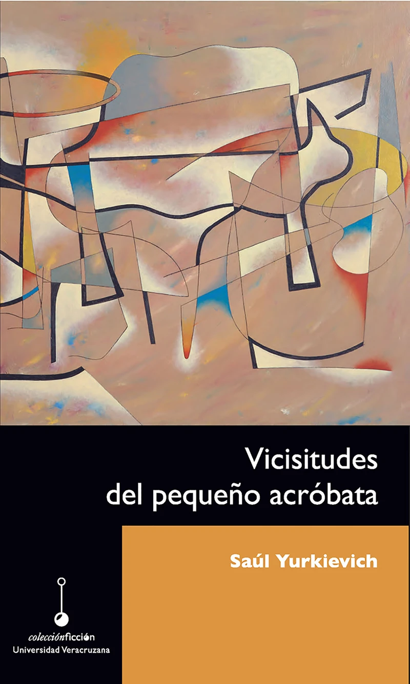 Portada: Vicisitudes del pequeño acróbata