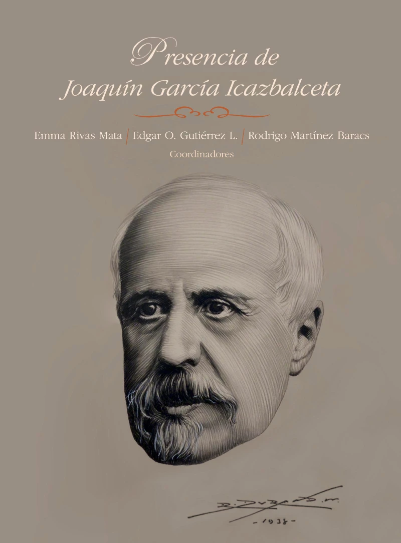 Portada: Presencia de Joaquín García Icazbalceta