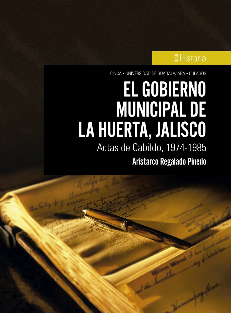 Portada: El gobierno municipal de La Huerta, Jalisco