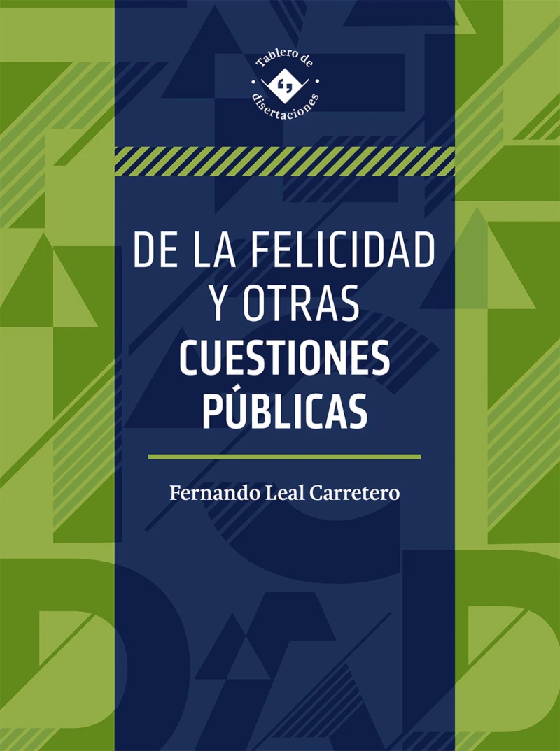 Portada: De la felicidad y otras cuestiones públicas