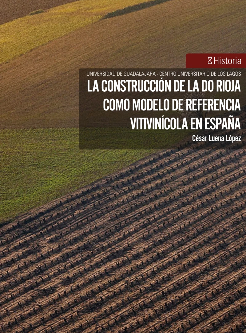 Portada: La construcción de la DO Rioja como modelo de referencia vitivinícola en España