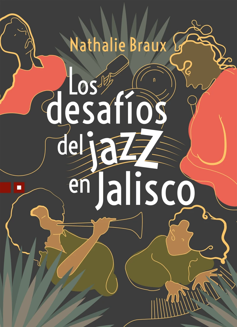 Portada: Los desafíos del jazz en Jalisco