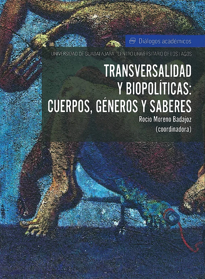 Portada: Transversalidad y biopolítica: Cuerpos, géneros y saberes