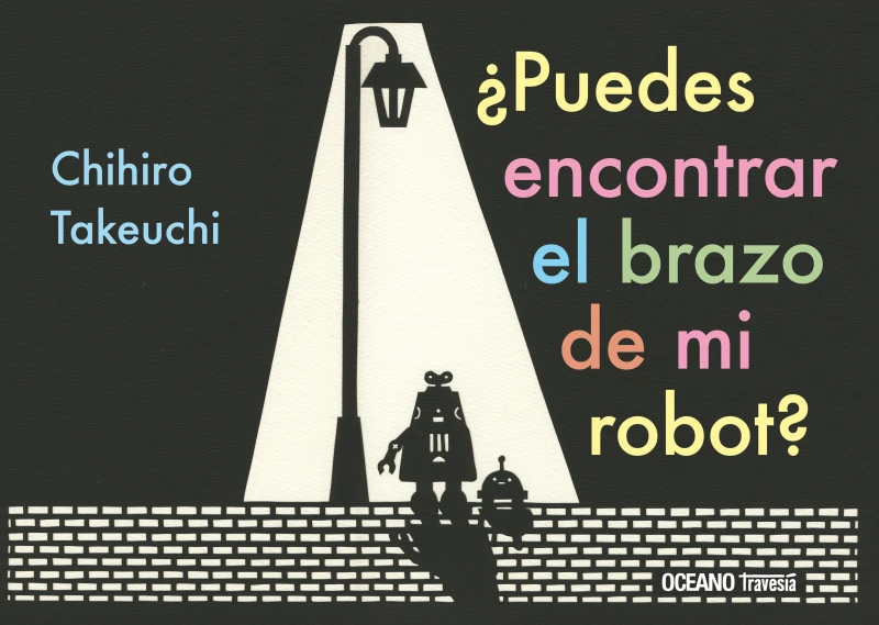 Portada: ¿Puedes encontrar el brazo de mi robot?