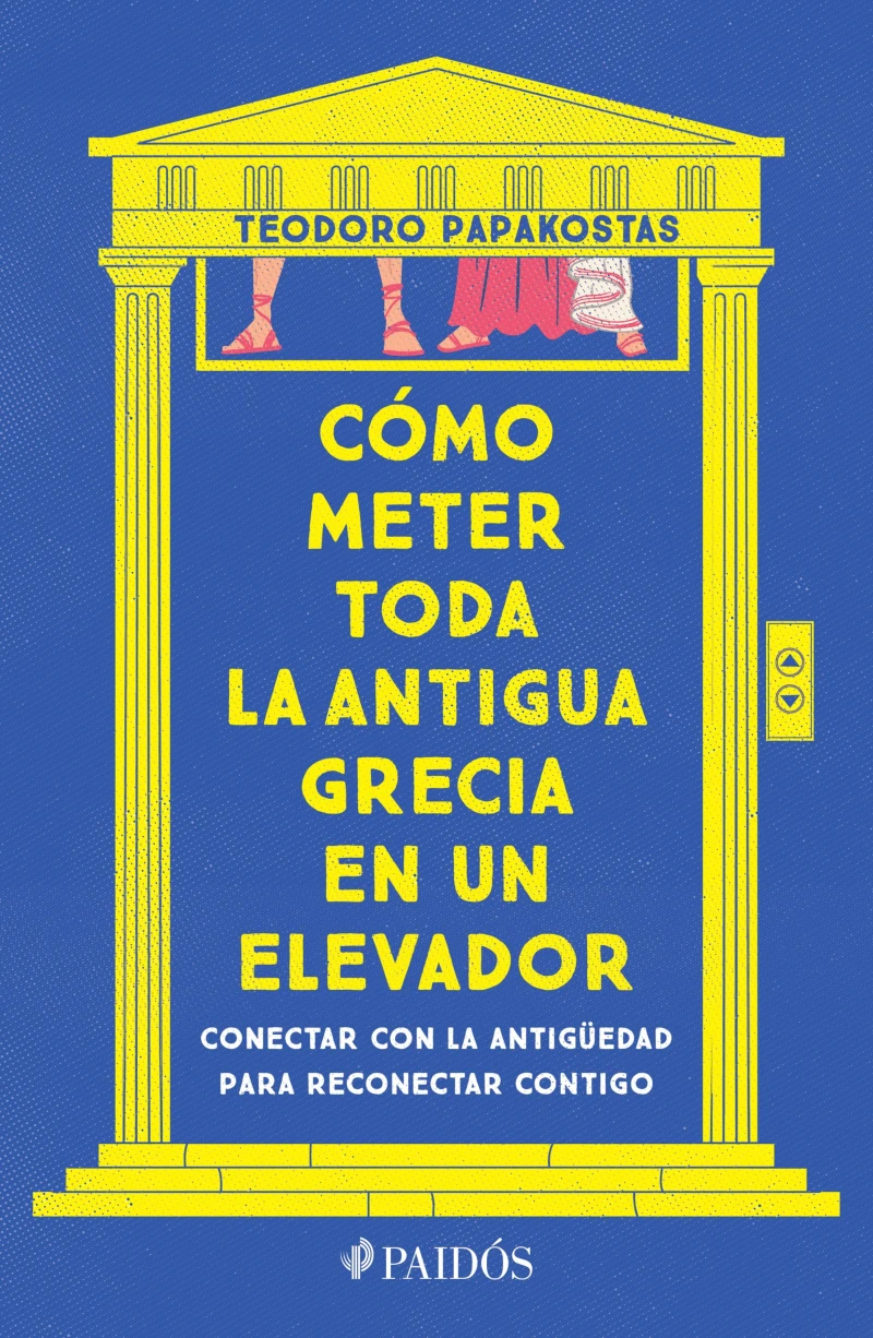 Portada: Cómo meter toda la Antigua Grecia en un elevador (Edición mexicana)