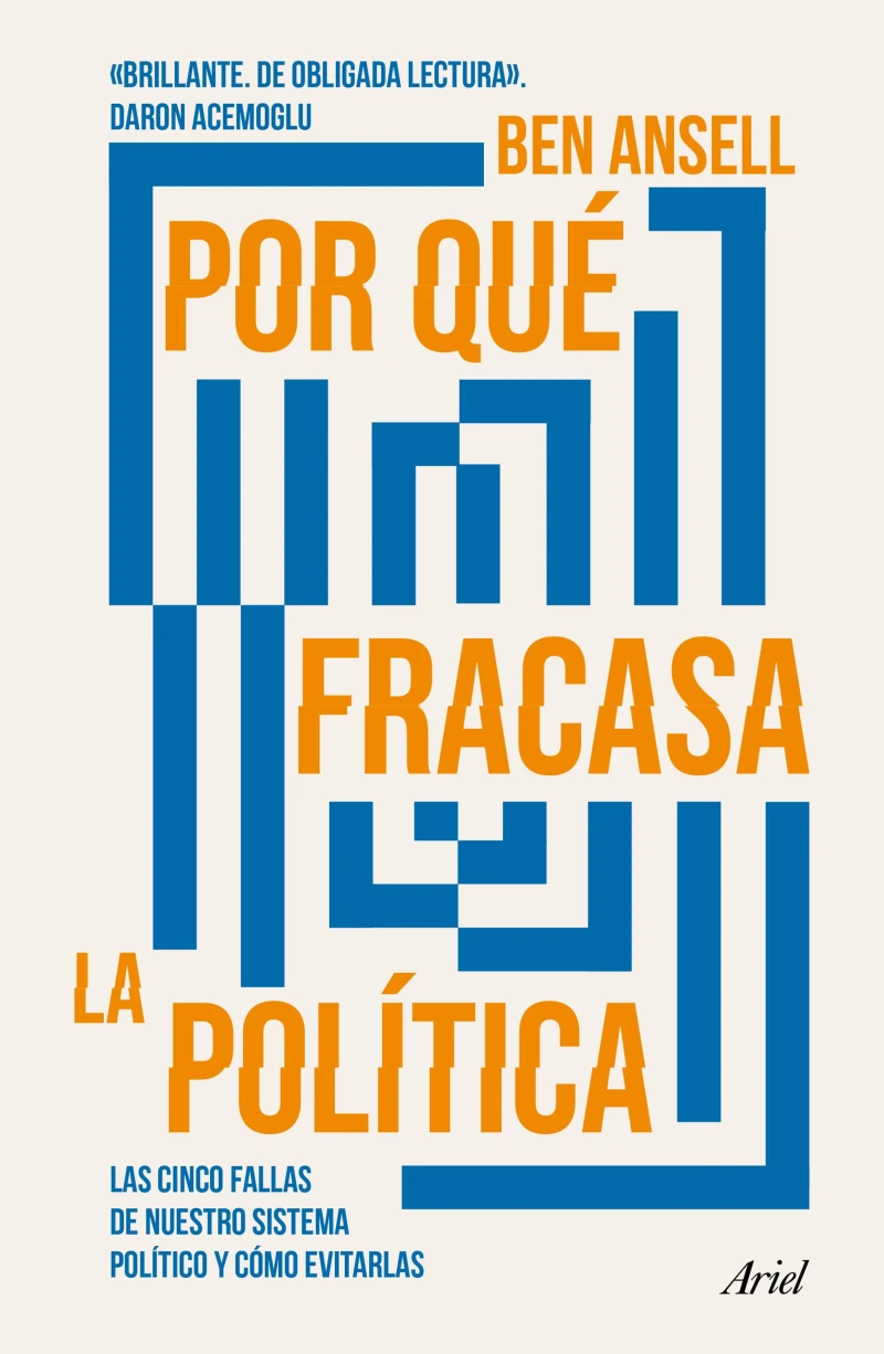 Portada: Por qué fracasa la política (Edición mexicana)