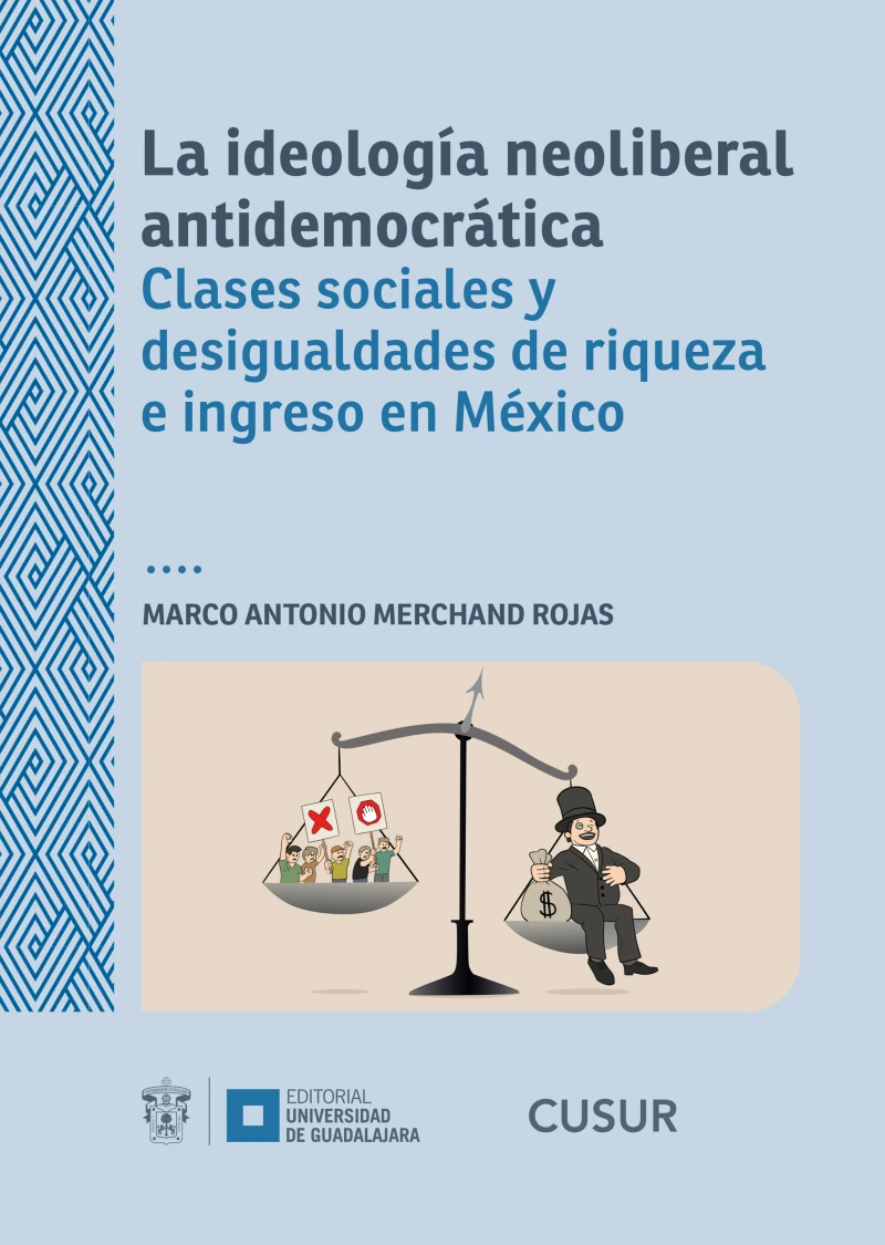 Portada: La ideología neoliberal antidemocrática
