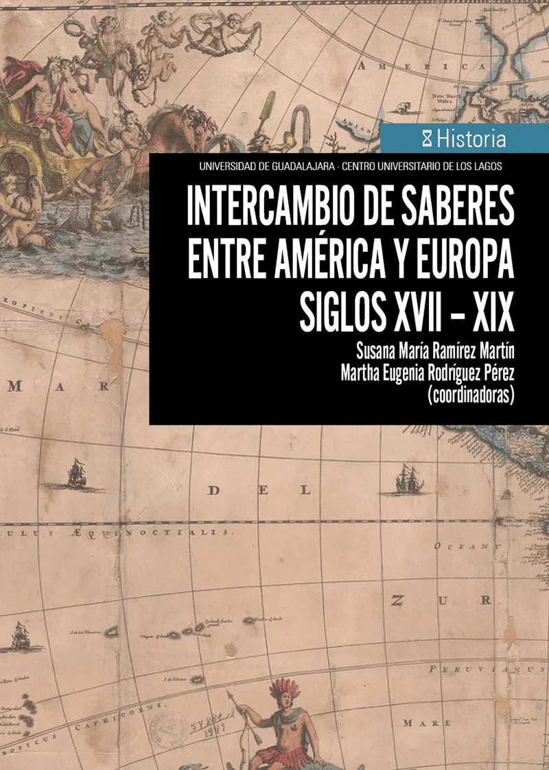 Portada: Intercambio de saberes entre América y Europa. Siglos XVII-XIX