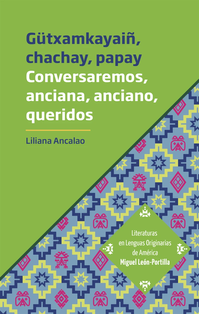 Portada: Gütxamkayaiñ, chachay, papay