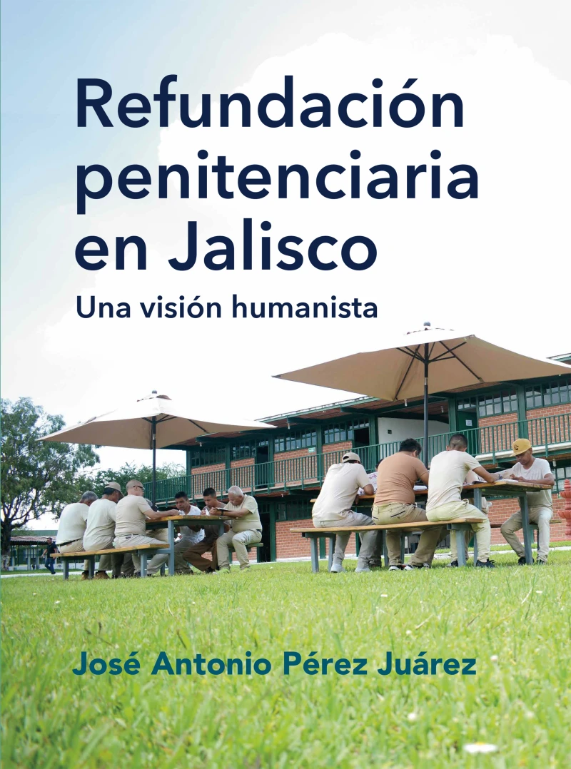 Portada: Refundación penitenciaria en Jalisco