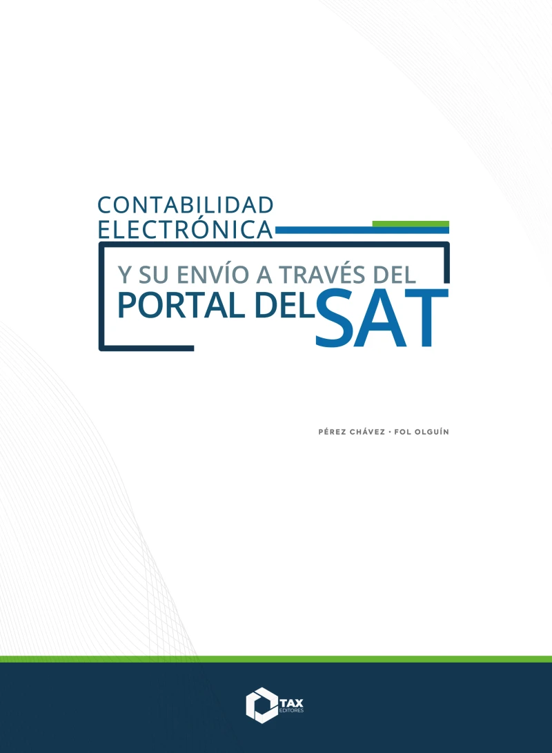 Portada: Contabilidad electrónica y su envío a través del portal del SAT 2025