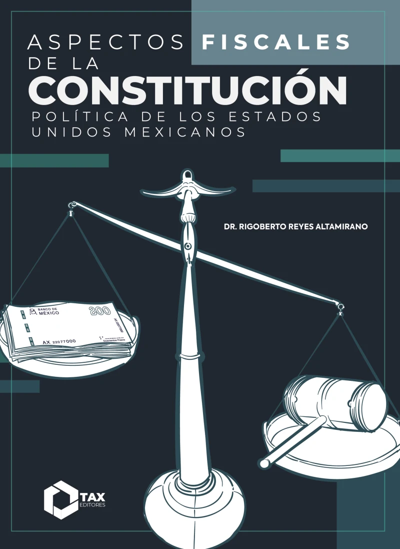 Portada: Aspectos Fiscales de la constitución política de los Estados Unidos Mexicanos 2025