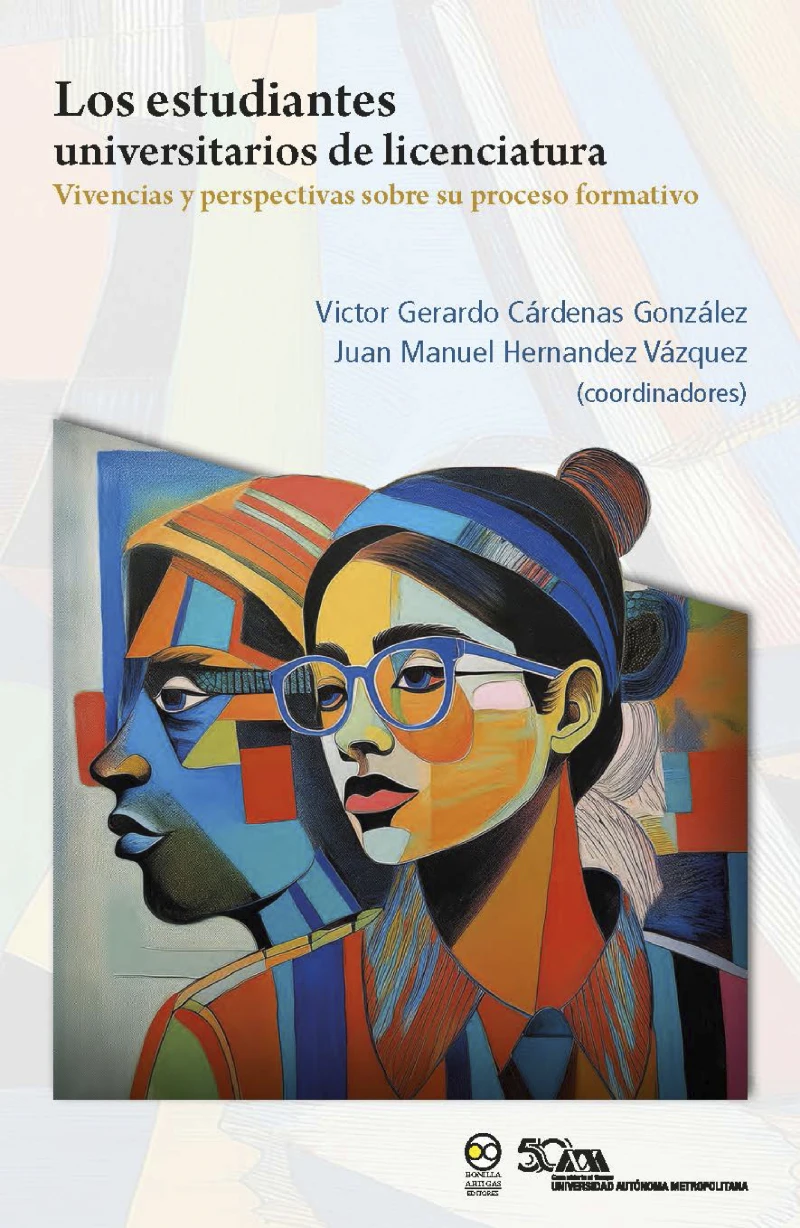 Portada: Los estudiantes universitarios de licenciatura: vivencias y perspectivas sobre su proceso formativo