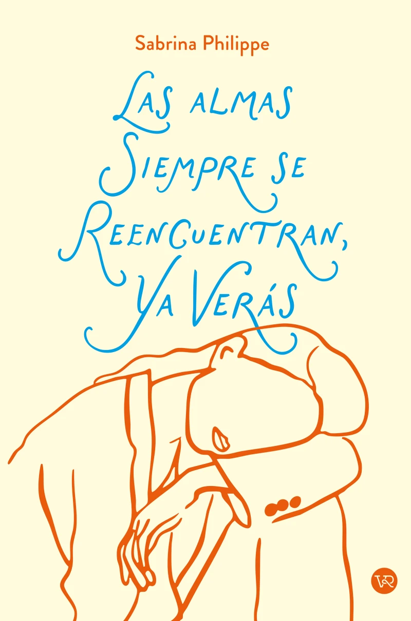 Portada: Las alamas siempre se reencuentran, Ya verás..