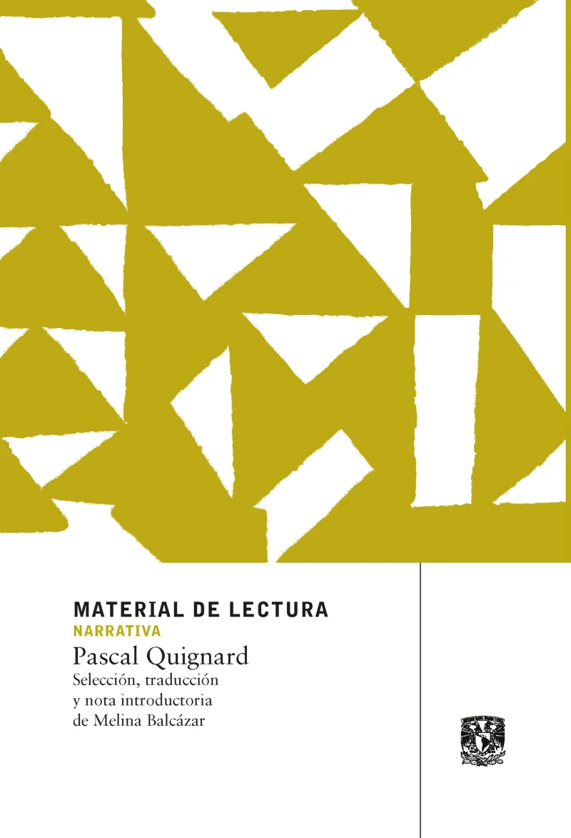 Portada: Pascal Quignard. Material de lectura. Narrativa