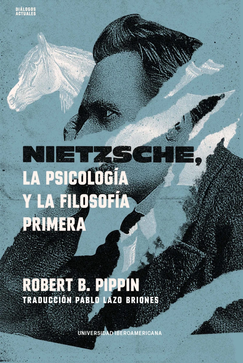 Portada: Nietzsche, la psicología y la filosofía primera