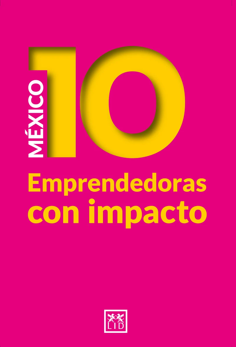 Portada: México 10 Emprendedoras con Impacto