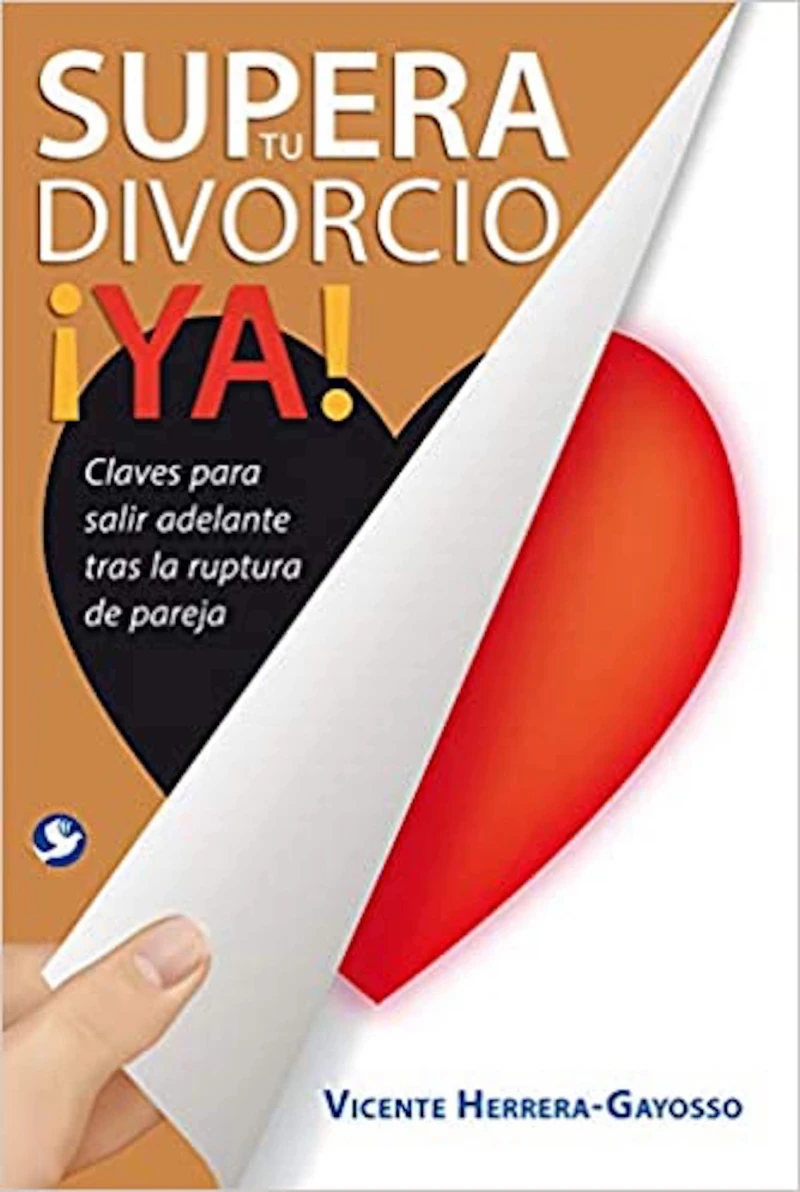 Portada: Supera tu divorcio ¡ya!
