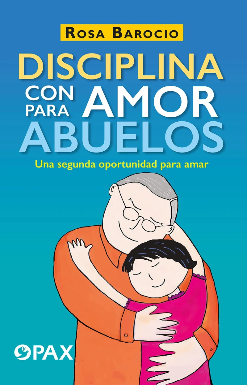 Portada: Disciplina con amor para abuelos