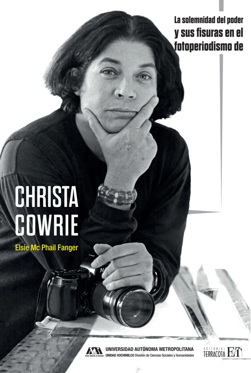 Portada: La solemnidad del poder y sus fisuras en el fotoperiodismo de Christa Cowrie