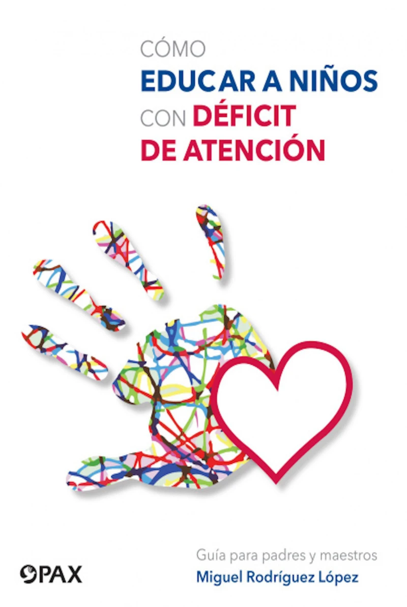 Portada: Cómo educar a niños con déficit de atención