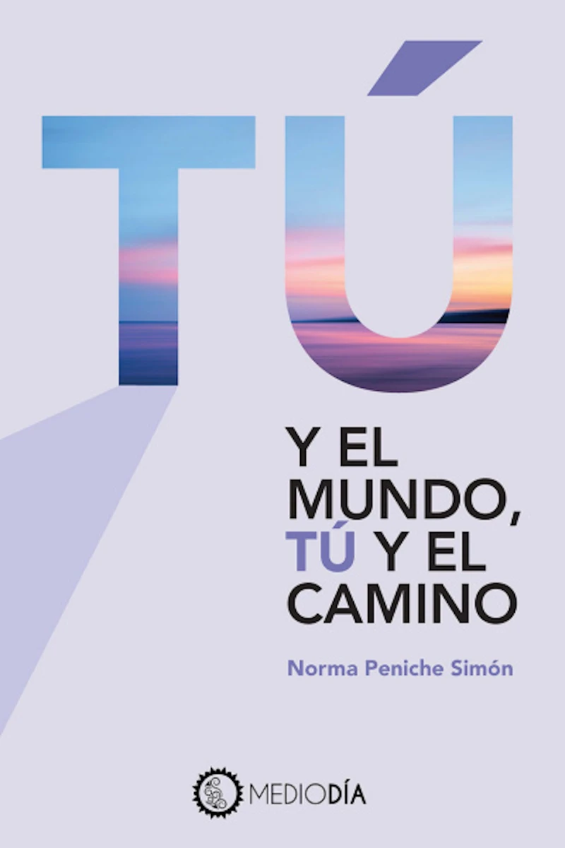 Portada: Tú y el mundo, tú y el camino