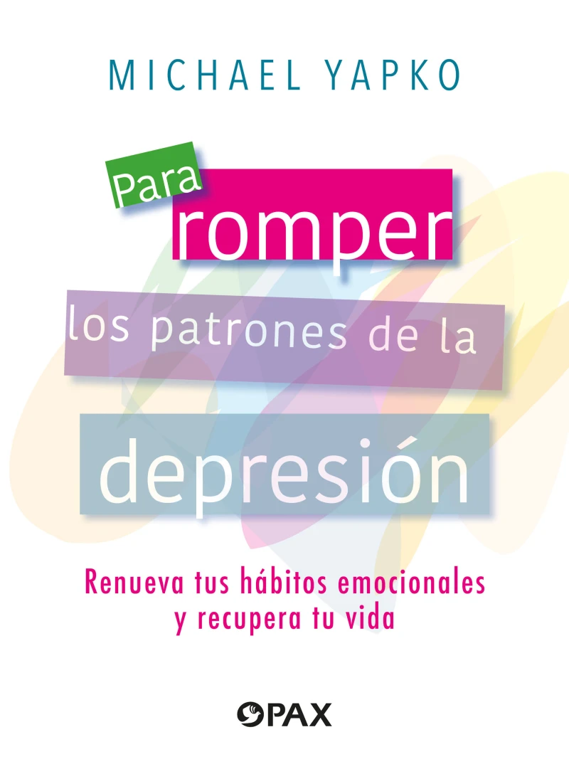 Portada: Para romper los patrones de la depresión