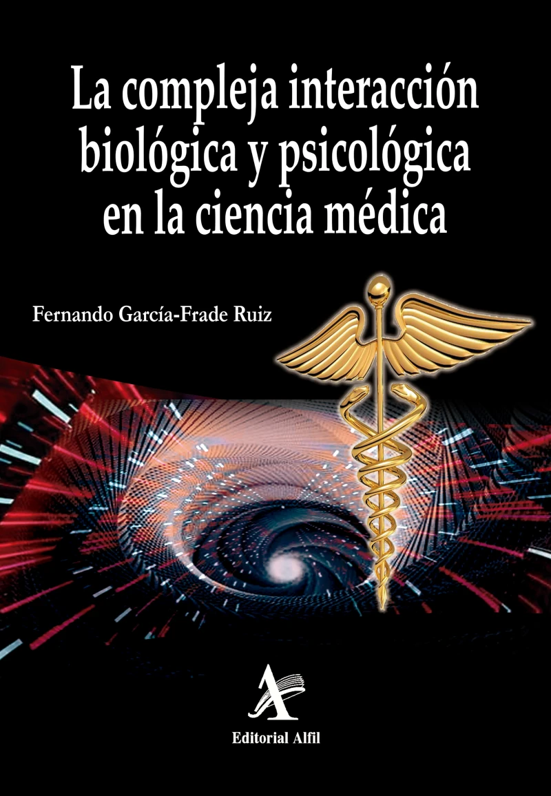 Portada: La compleja interacción biológica y biopsicológica en la ciencia médica
