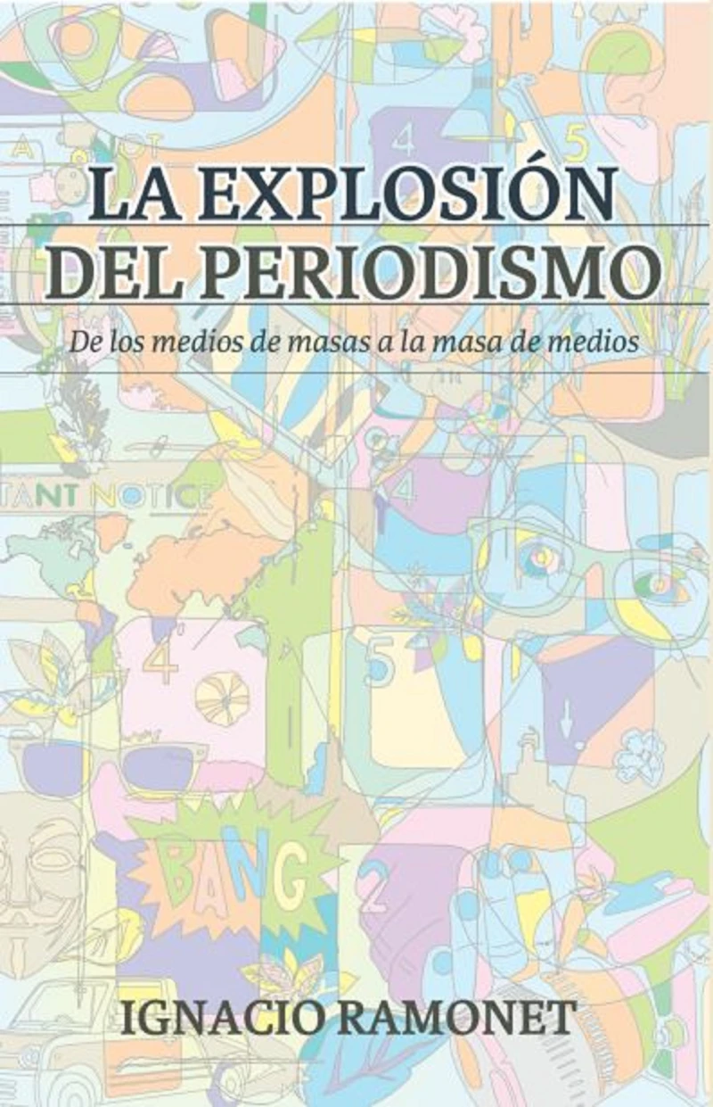 Portada: La explosión del periodismo