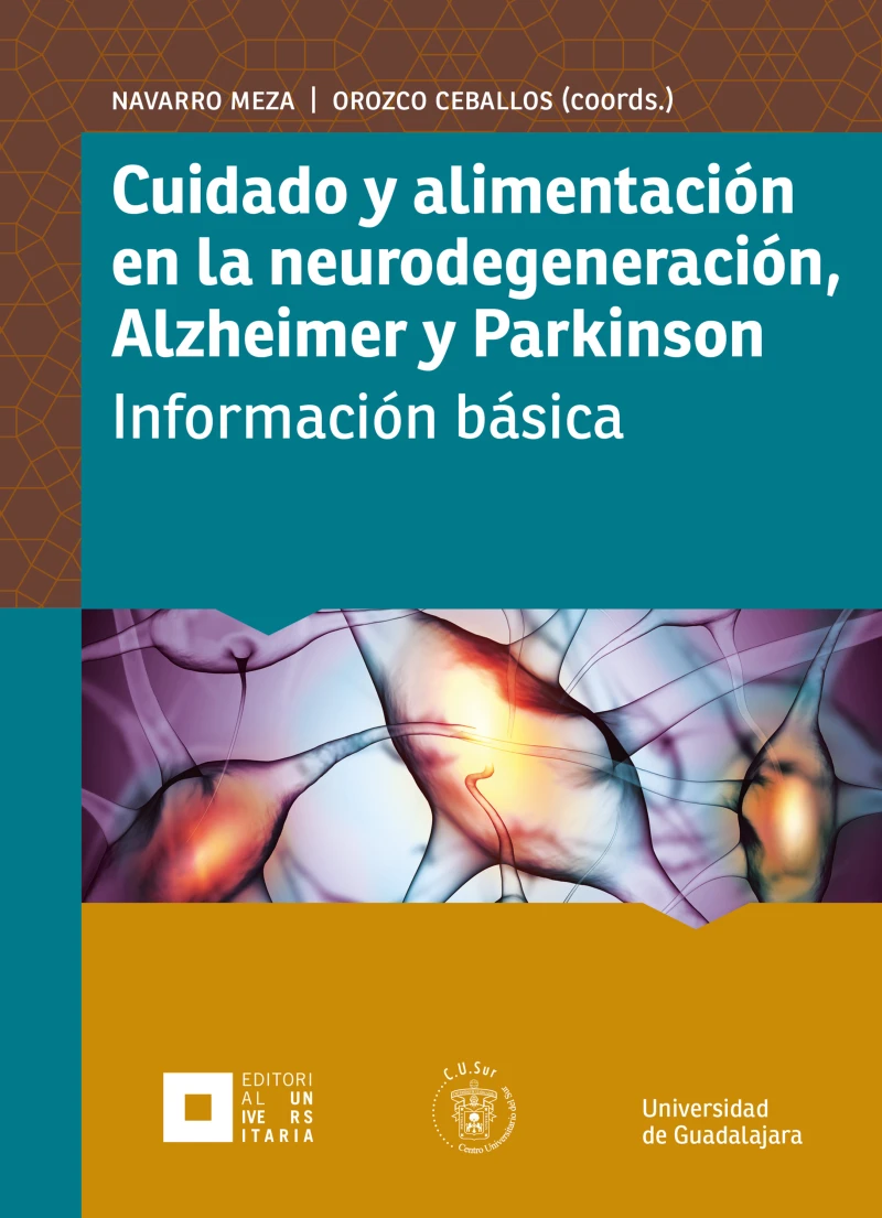 Portada: Cuidado y alimentación en la neurodegeneración, Alzheimer y Parkinson