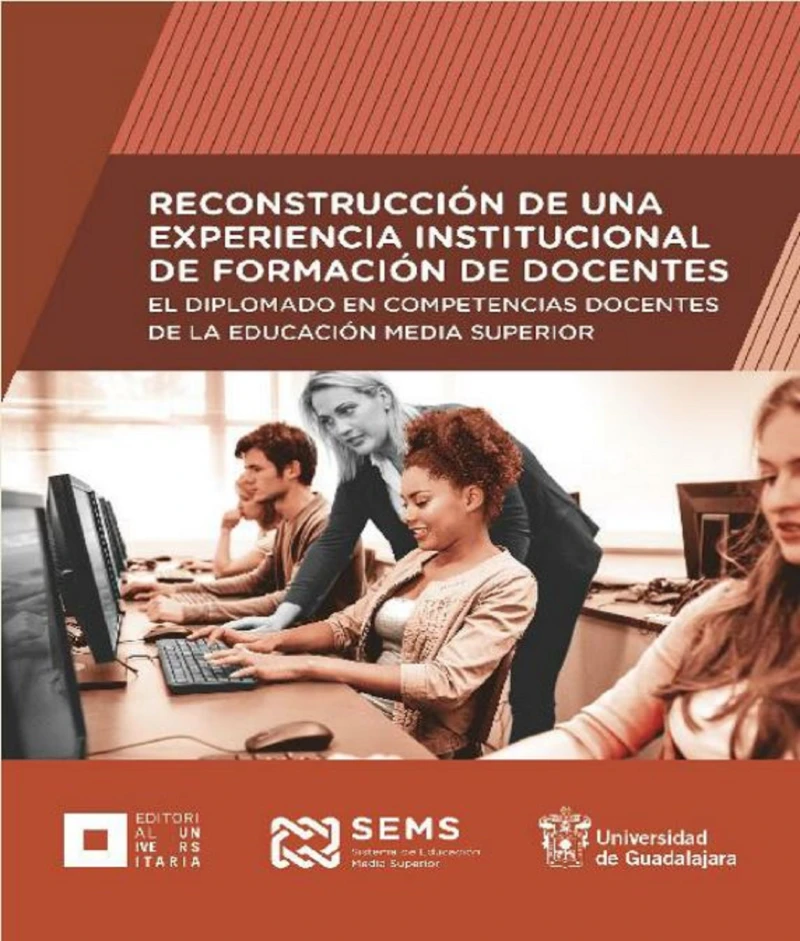 Portada: Reconstrucción de una experiencia institucional de formación de docentes